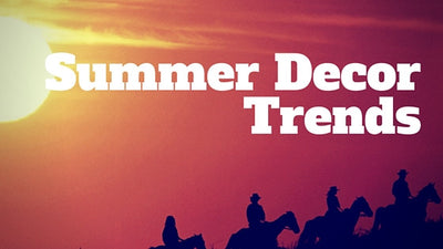 Summer Trends for your Home